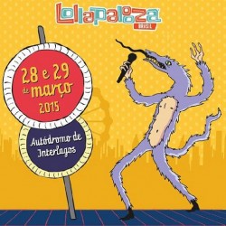 Lollapalooza edição 2015 dias 28 e 29 de março.